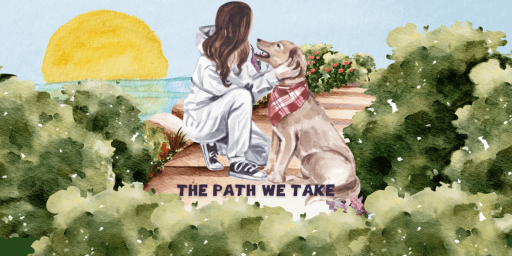 The Path We&nbsp;Take