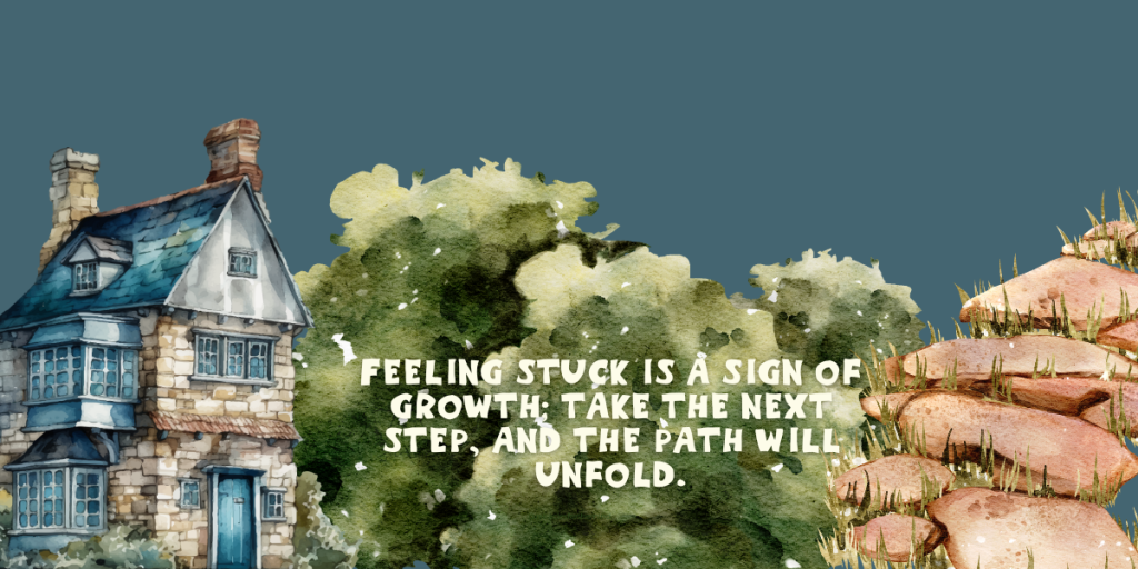 Why You Feel Stuck and How to Move&nbsp;Forward